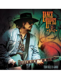 Lopez Lance - Trouble Is Good - Orange