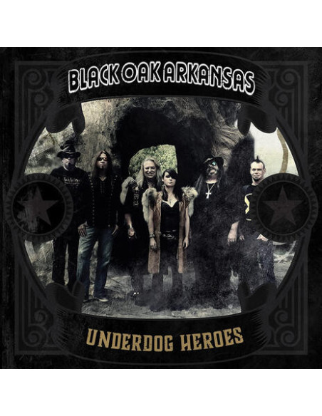 Black Oak Arkansas - Underdog Heroes - Gold