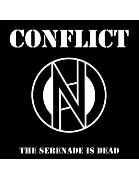 Conflict - Serenade Is Dead - Clear