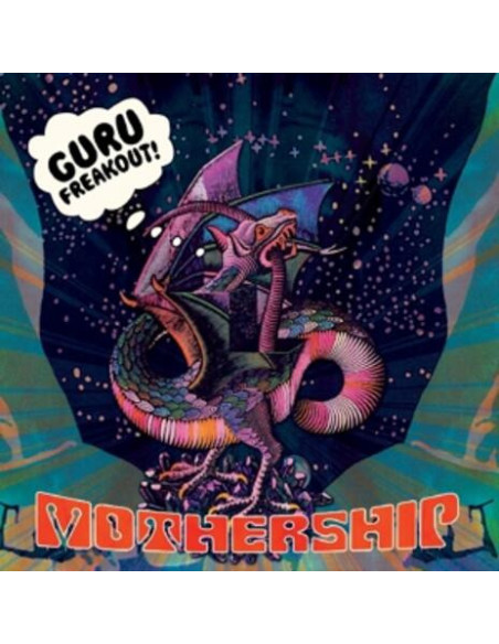 Guru Freakout - Mothership