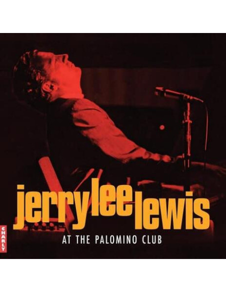 Jerry Lee Lewis - At The Palomino Club-Red Smoke
