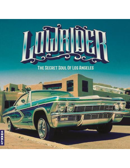 Compilation - Lowrider - Secret Soul Of Los Angeles