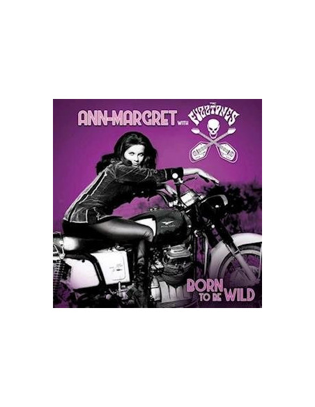 Margret Ann / Fuzztones - Born To Be Wild