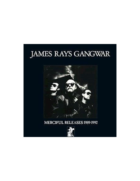 James Ray'S Gangwar - Merciful Releases 1989 - 1992 - Silver