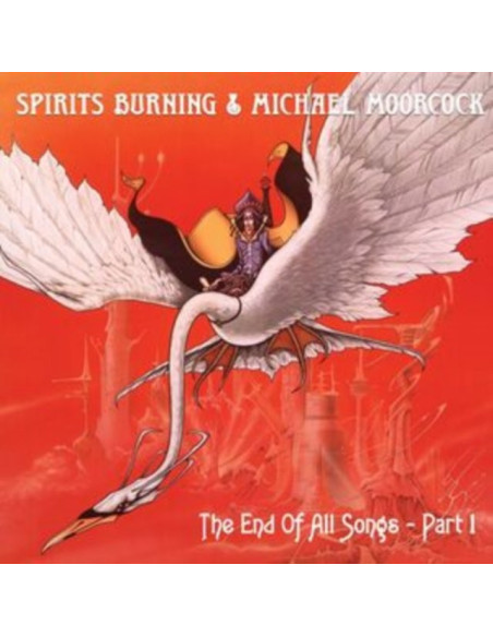 Spirits Burning and Moorcock, Michael - End Of All Songs - Orange Marble