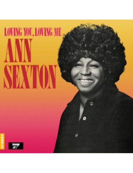 Ann Sexton - Loving You, Loving Me