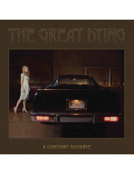 Great Dying - A Constant Goodbye