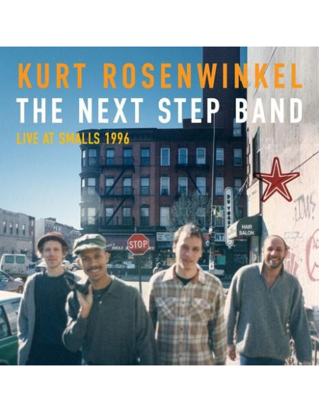 Rosenwinkel, Kurt - The Next Step Band (Live At Smalls 1996) - (CD)