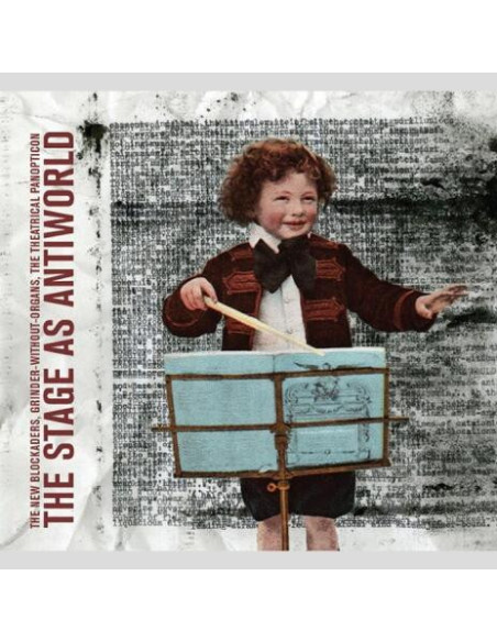 New Blockaders, The - The Stage As Antiworld - (CD)