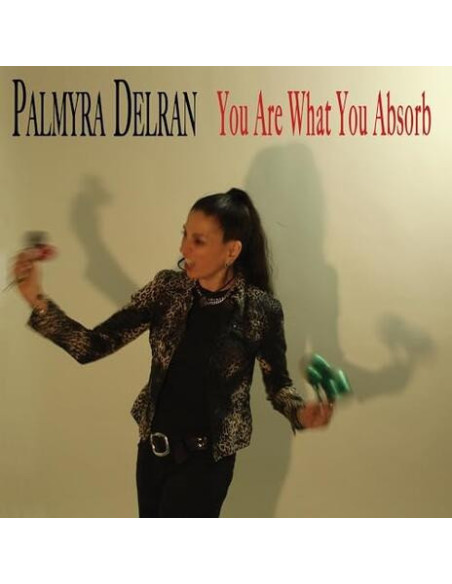 Delran, Palmyra - You Are What You Absorb - (CD)