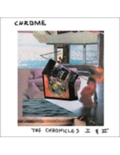 Chrome - Chronicles I and Ii - (CD)