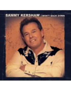 Kershaw Sammy - Won'T Back Down - (CD)