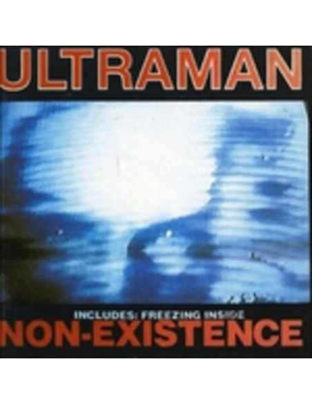 Ultraman - Non-Existence/Freezing In - (CD)