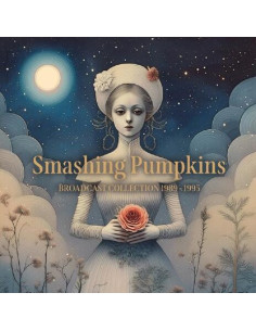 Smashing Pumpkins - Broadcast Collection 1989-1995 - (CD)