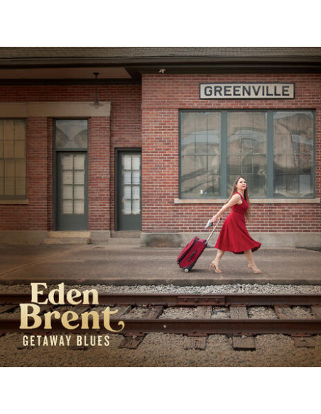 Brent, Eden - Getaway Blues - (CD)