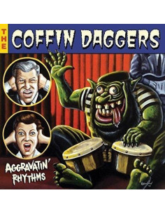 Coffin Daggers - Aggravatin' Rhythms - (CD)
