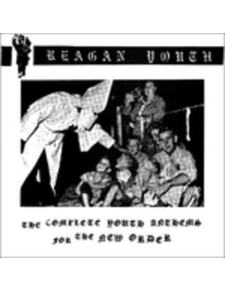 Reagan Youth - Complete Youth Anthems For The New Order - (CD)