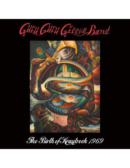 Guru Guru Groove Band - Birth Of Krautrock 1969 - (CD)