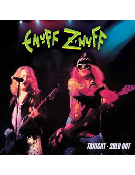 Enuff Z'Nuff - Tonight - Sold Out - (CD)