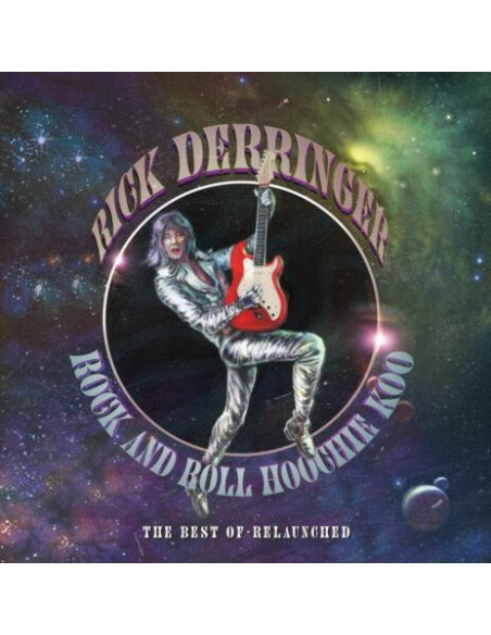 Derringer Rick - Rock and Roll Hoochie Koo - Best Of Relaunched - (CD)