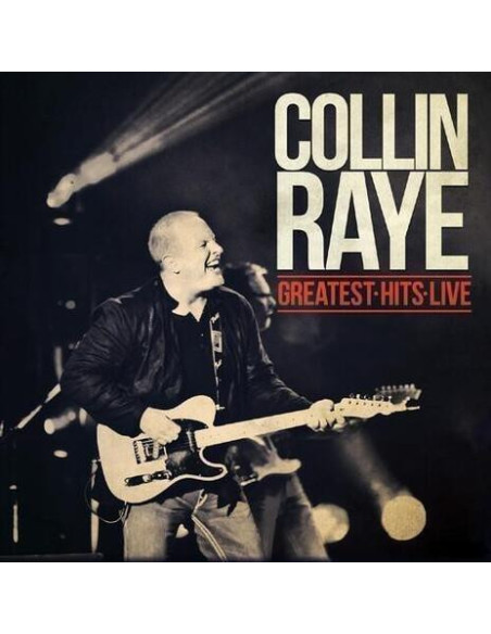Raye Collin - Greatest Hits Live - (CD)