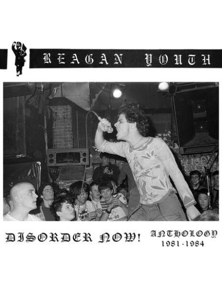 Reagan Youth - Disorder Now Anthology 1981-1984 (Digipak) - (CD)