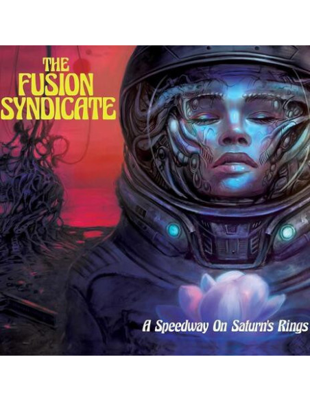 Fusion Syndicate - Speedway On Saturn'S Rings - (CD)