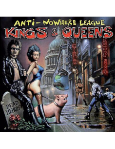 Anti-Nowhere League - Kings and Queens - (CD)