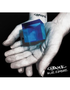 Chrome - Blue Exposure - (CD)