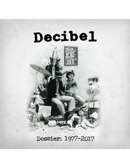 Decibel - Dossier 1977-2017 - (CD)