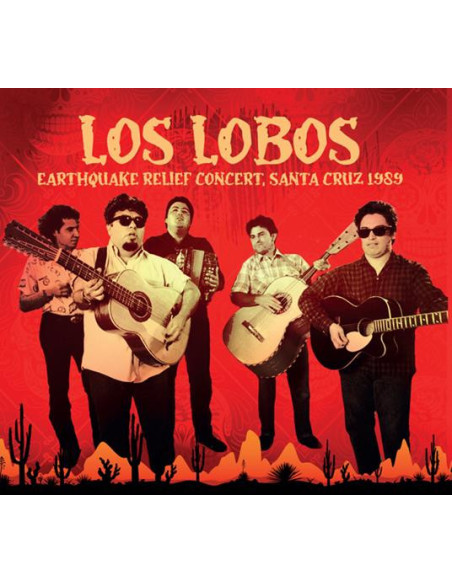 Los Lobos - Earthquake Relief Concert S.Cruz 1989 - (CD)