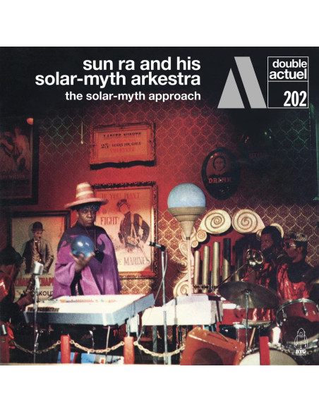 Sun Ra And His Solar Myth Arkestra - The Solar-Myth Approach - (CD)