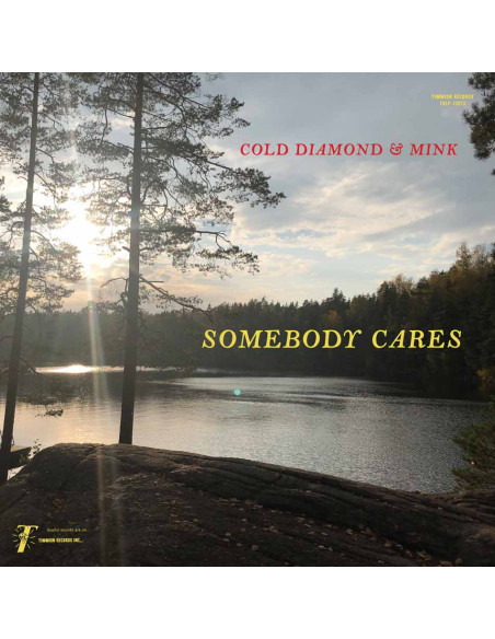Cold Diamond and Mink - Somebody Cares