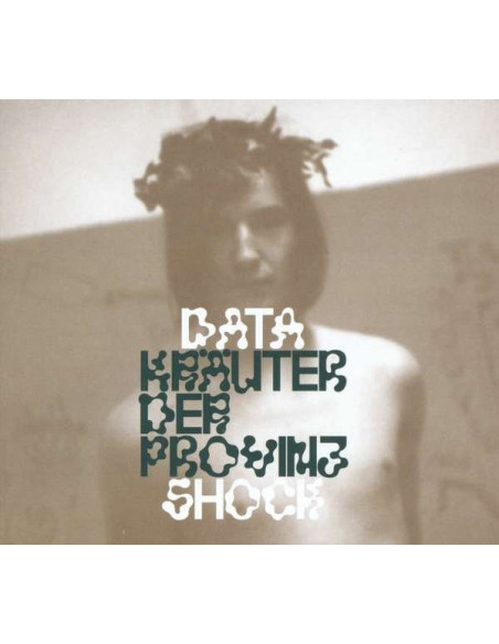 Datashock - Krauter Der Provinz