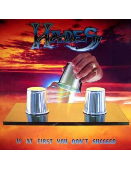 Hades - If At First You Don'T Succeed