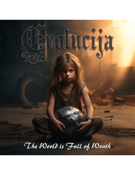 Evolucija - The World Is Full Of Wrath