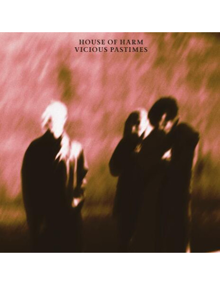 House Of Harm - Vicious Pastimes (Vinyl Light Rose')