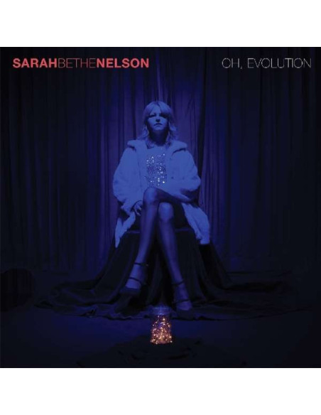 Nelson Sarah Bethe - Oh, Evolution - (CD)