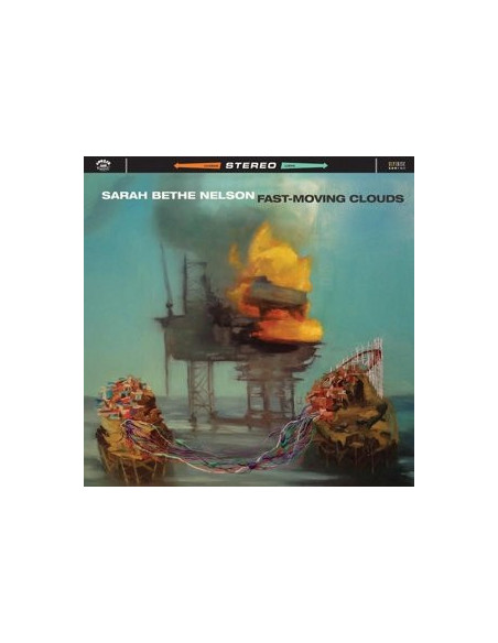 Nelson Sarah Bethe - Fast Moving Clouds - (CD)