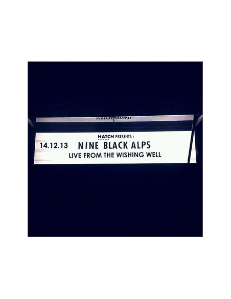 Nine Black Alps - Live From The Wishing Well - (CD)