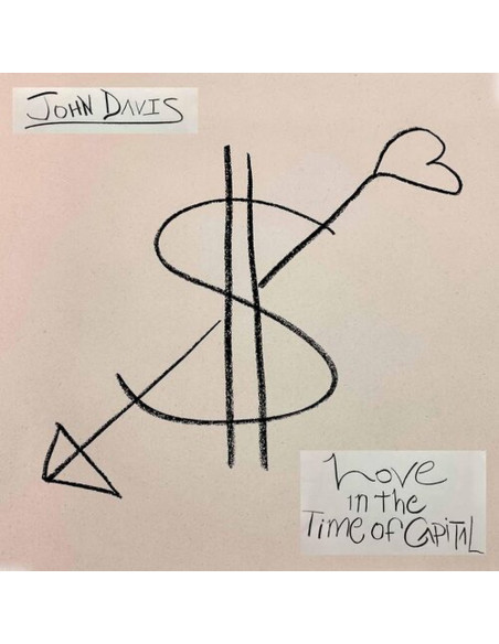 Davis, John - Love In The Time Of Capital (Green Smoke