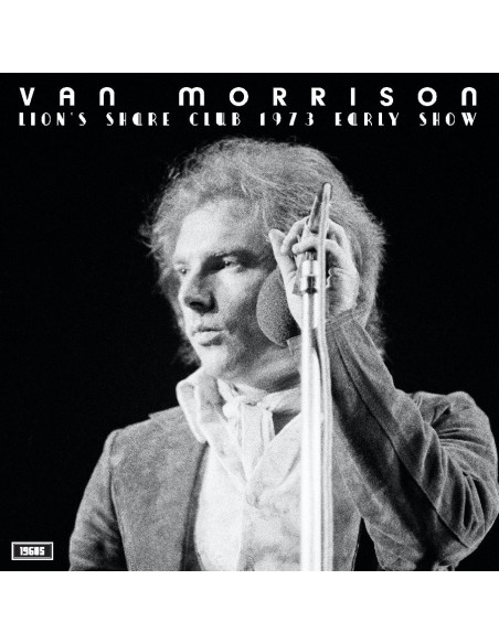 Morrison, Van - Lion S Share Club 1973 (Early Show)
