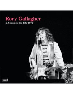 Gallagher, Rory - In Concert At The Bbc 1972