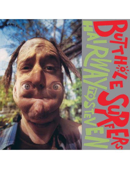 Butthole Surfers - Hairway To Steven