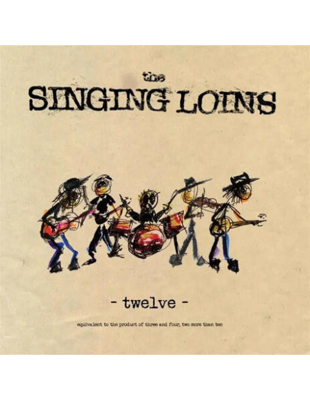 Singing Loins - Twelve