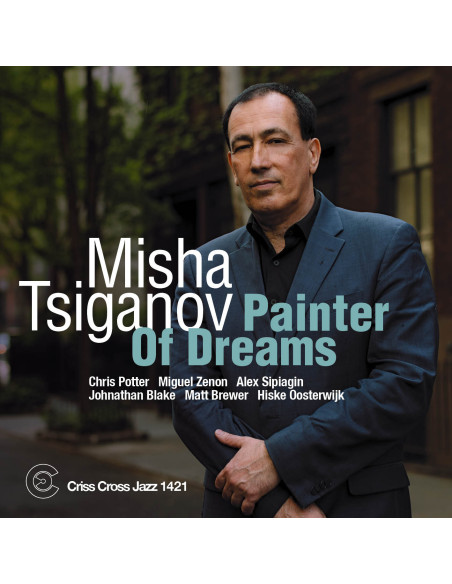 Tsiganov, Misha - Painter Of Dreams - (CD)