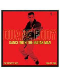 Duane Eddy - Dance With The Guitar Man - Greatest Hits 1958-62