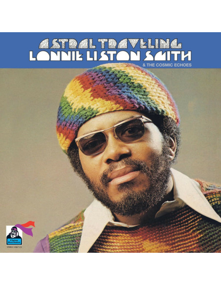 Lonnie Liston Smith and Cosmic Echoes The - Astral Traveling