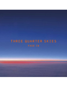 Three Quarter Skies - Fade In (Orange Sun Vinyl)