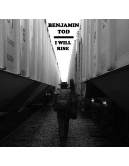 Tod, Benjamin - I Will Rise